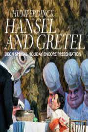 Met Hansel And Gretel Encore 2017